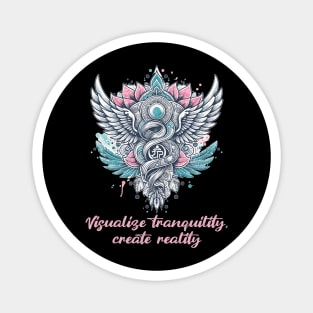 Visualise tranquility, create reality. Law of attraction quote, boho yoga Magnet